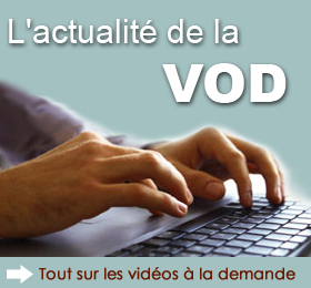Les services de films et videos à la demande expliqués et détaillés : Le site de la VOD